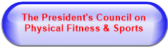 The President's Council on Physical Fitness & Sports